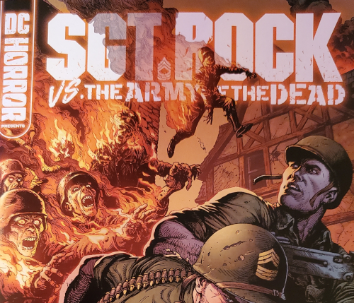 DC Horror Presents Sgt. Rock Vs. the Army of the Dead – Volume 01 Issue 02