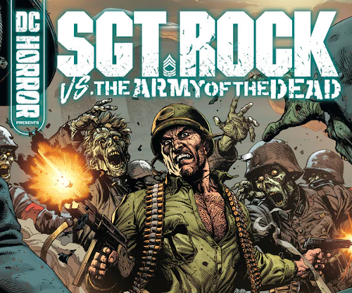 DC Horror Presents Sgt. Rock Vs. the Army of the Dead – Volume 01 Issue 01