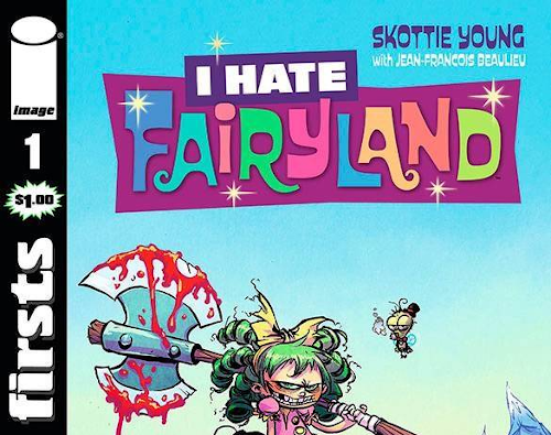 I Hate Fairyland (Image Firsts) – Volume 01 Issue 01