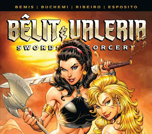 Bêlit & Valeria: Sword Vs. Sorcery – Volume 01 Issue 05