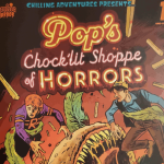 Chilling Adventures Presents… Pop’s Chock’lit Shoppe Of Horrors