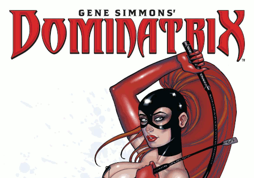 Gene Simmons’ Dominatrix – Volume 01 Issue 02