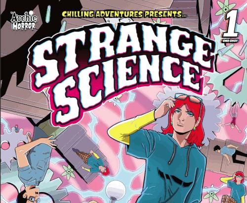 Chilling Adventures Presents… Strange Science – Volume 01 Issue 01