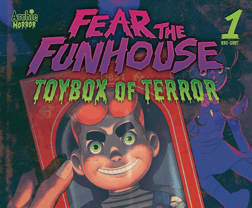 Fear The Funhouse – Toybox of Terror 