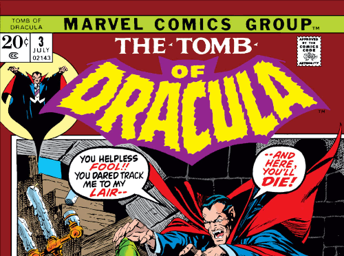 Tomb Of Dracula – Volume 01 Issue 03