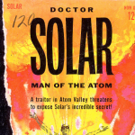 Doctor Solar: Man Of The Atom – Volume 01 Issue 02