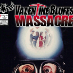 Valentine Bluffs Massacre – Volume 01 Issue 01