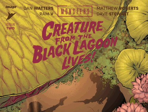 Universal Monsters: Creature from the Black Lagoon Lives! – Volume 01 Issue 02