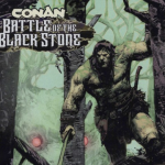 Conan the Barbarian: Battle of the Black Stone – Volume 01 Issue 01