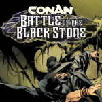 Conan the Barbarian: Battle of the Black Stone – Volume 01 Issue 02
