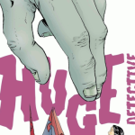 Huge Detective – Volume 01 Issue 01