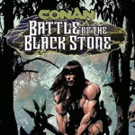 Conan the Barbarian: Battle of the Black Stone – Volume 01 Issue 04