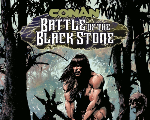 Conan the Barbarian: Battle of the Black Stone – Volume 01 Issue 04