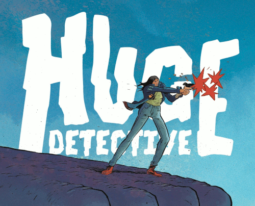 Huge Detective – Volume 01 Issue 03