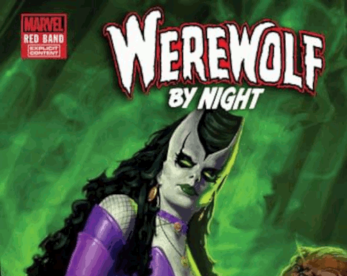 Werewolf By Night: Red Band – Volume 01 Issue 07