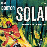 Doctor Solar: Man Of The Atom – Volume 01 Issue 05