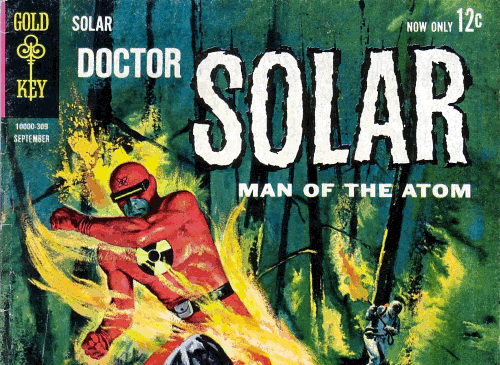 Doctor Solar: Man Of The Atom – Volume 01 Issue 05