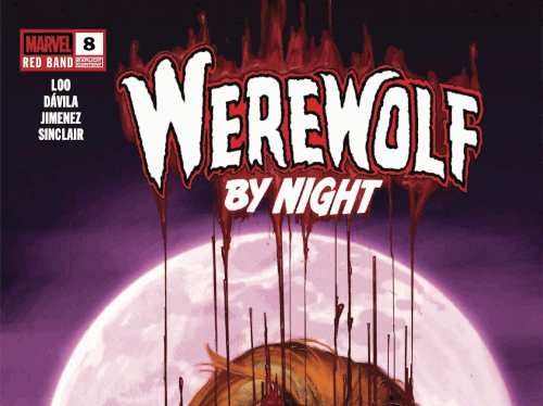 Werewolf By Night: Red Band – Volume 01 Issue 08
