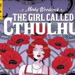 Minky Woodcock: The Girl Called Cthulhu – Volume 01 Issue 04