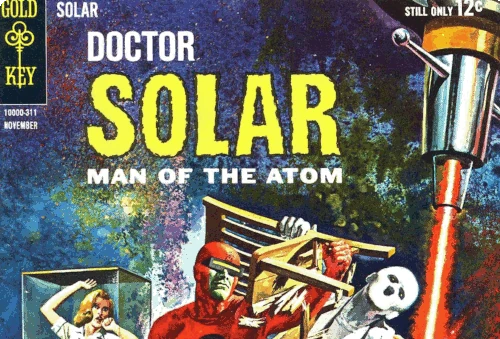 Doctor Solar: Man Of The Atom – Volume 01 Issue 05